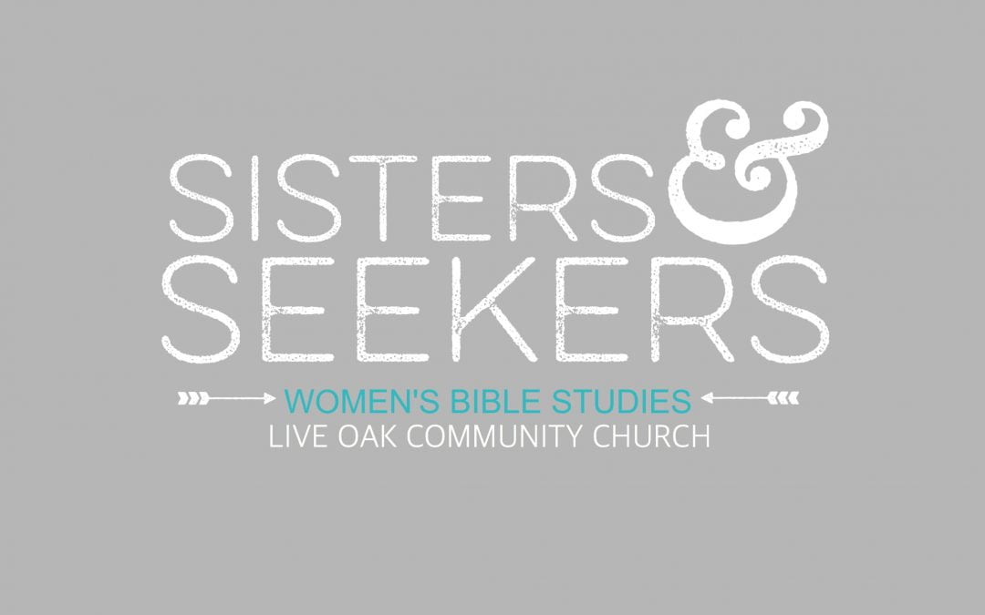 Sisters and Seekers Women’s Bible Studies
