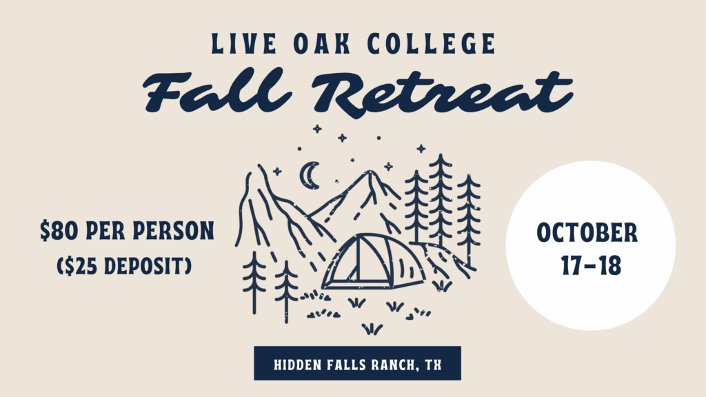 Live Oak College Ministry Fall Retreat