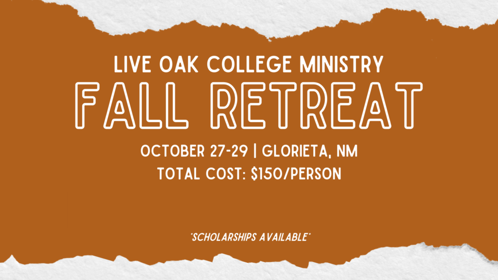 Live Oak College Ministry Fall Retreat