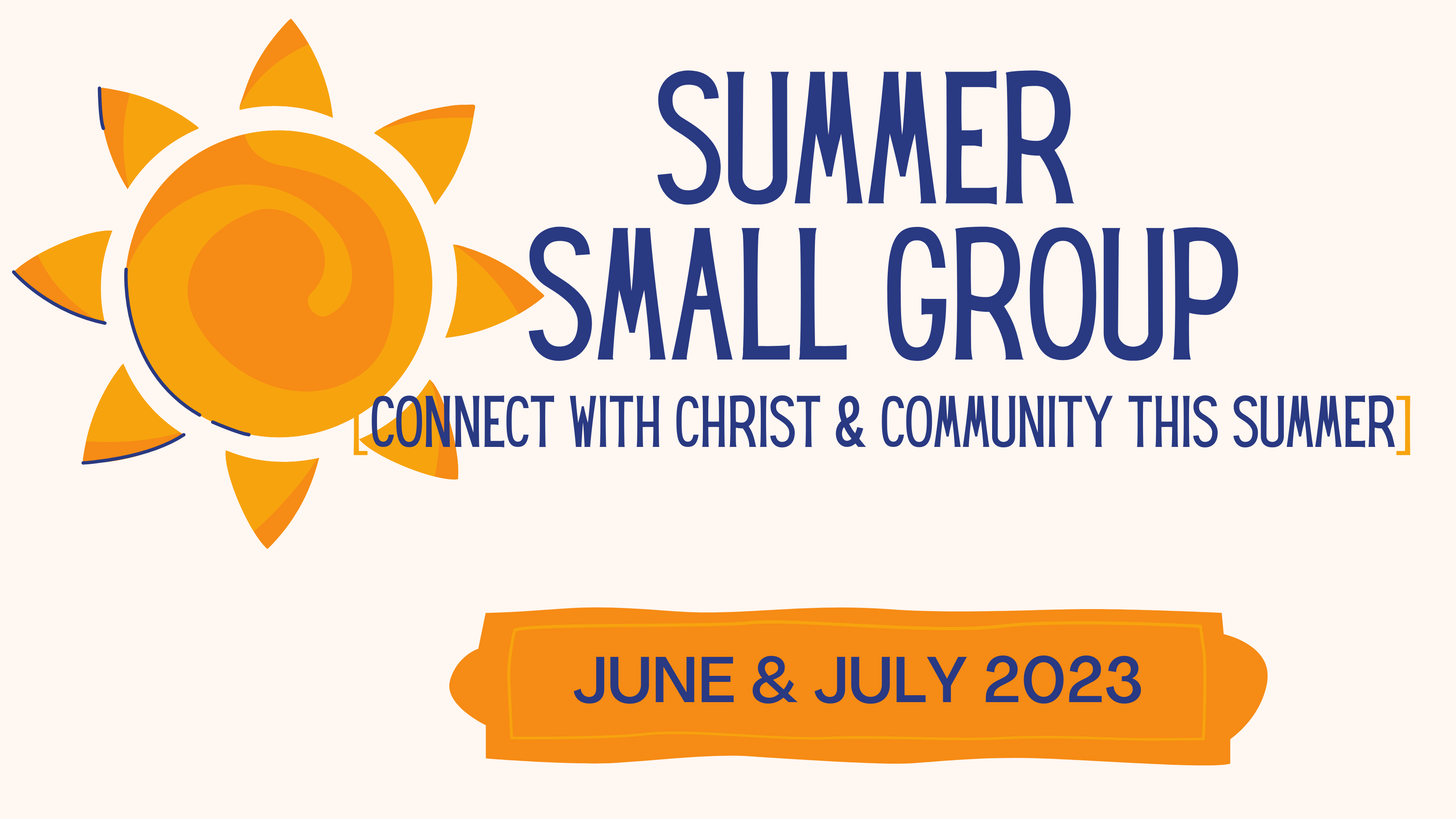Summer Small Group