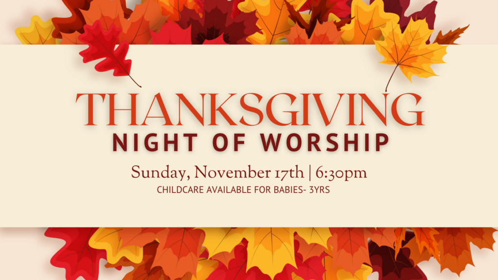 Thanksgiving Night of Worship