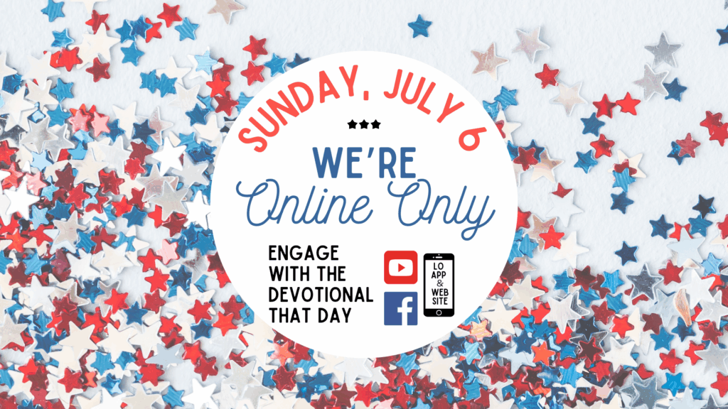Sunday, July 6 – ONLINE ONLY
