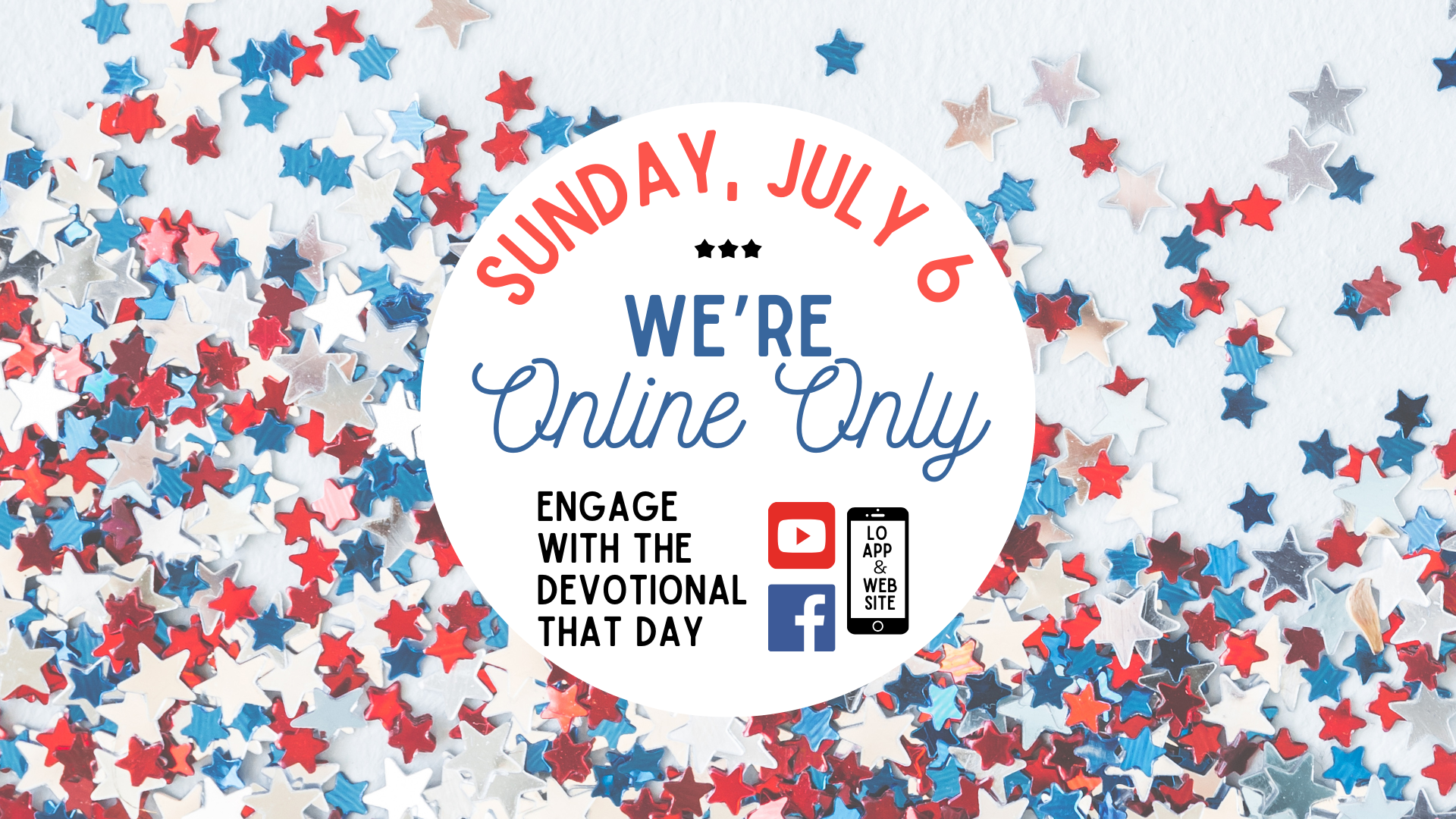 Sunday, July 6 – ONLINE ONLY