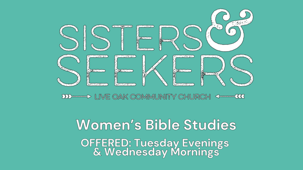 Sisters and Seekers Women’s Bible Studies