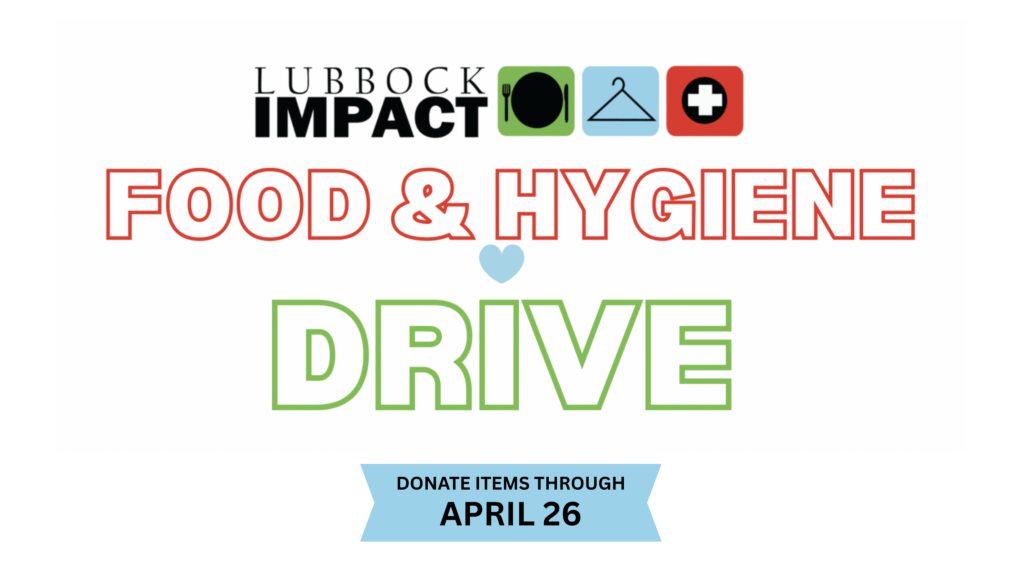 Hygiene & Food Pantry Restock for Lubbock Impact