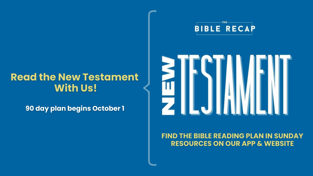 The Bible Recap New Testament Plan – Begins October 1