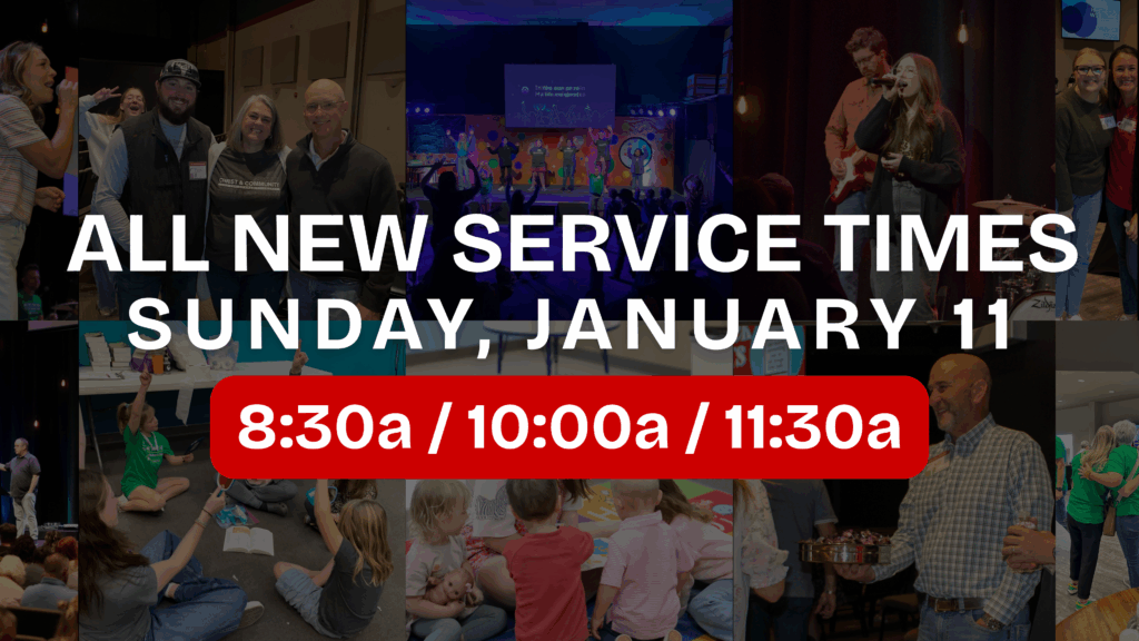 All New Service Times Coming January 11!