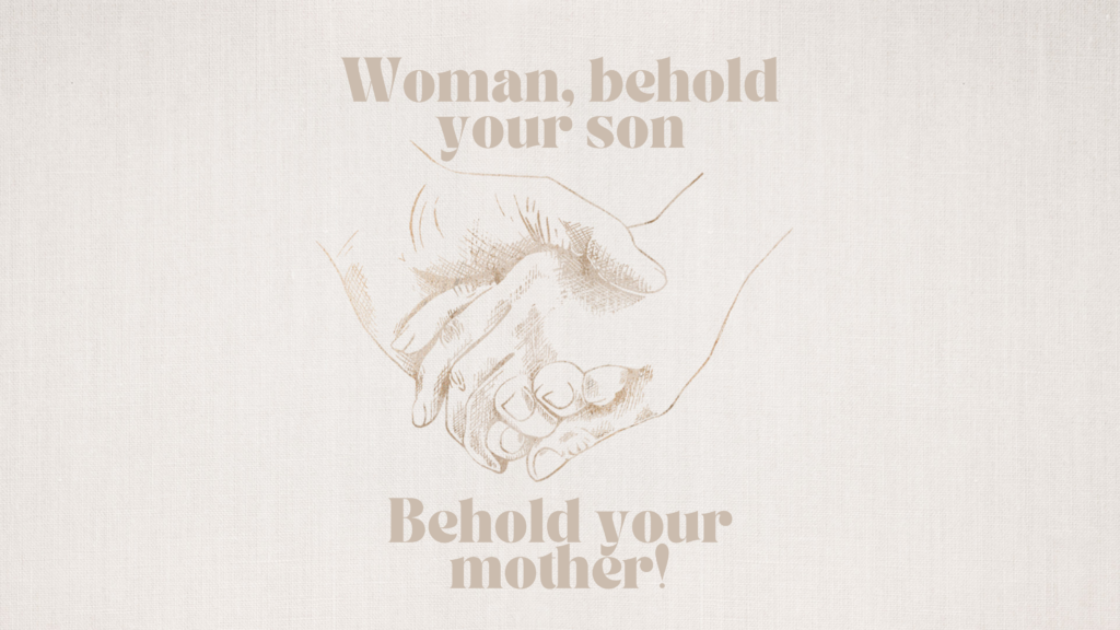Day 3: Woman, here is your son…