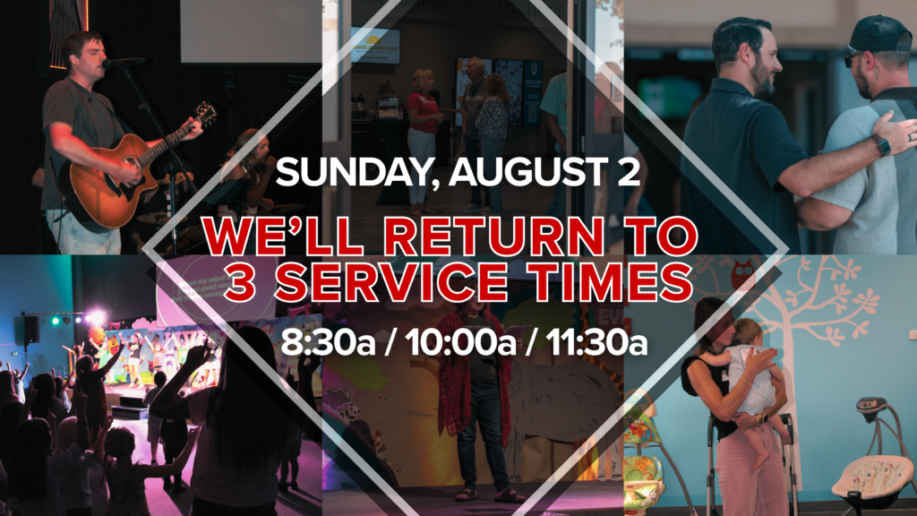 Back to 3 Services – Sunday, August 2